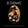 A Tribute to Garth Brooks