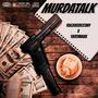 MurdaTalk (feat. 1887Maxk) [Explicit]