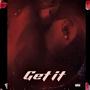 GET IT (Explicit)