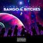 Bango & *****es (Explicit)