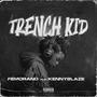 Trench Kid (feat. KennyBlaze)