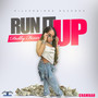 Run It Up (Explicit)