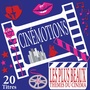 Cinémotions (20 plus beaux thèmes du cinéma)