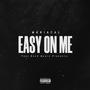 Easy On Me (Explicit)