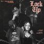 Lock Up (Explicit)