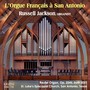 L'orgue Française à San Antonio