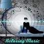 Relaxing Music - Cool Background Music, Lounge Music, Relaxing Piano Music, Just Relax, Calming Musi