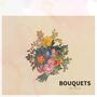 Bouquets (Explicit)