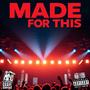 Made For This (Explicit)