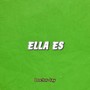 ELLA ES (Explicit)