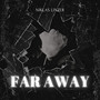 Far Away