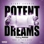 Potent Dreams (feat. Maskerade) [Explicit]