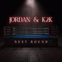 NEXT ROUND (feat. JORDAN) [Explicit]