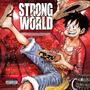 Strong World (feat. BlvkDivmonds) [Explicit]