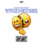 Reek & Dtap : VYBE CHECK, Vol. 2 (Explicit)