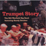 Trumpet Story: The Bill Warfield Big Band (feat. Randy Brecker)