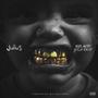 Dents Jaunes & Grillz en Or (Explicit)