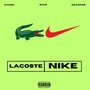 Lacoste Nike (Explicit)