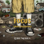 Focus (Wats Happenin) [Explicit]