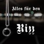 Alles für den Rizz (Explicit)