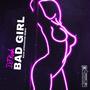 Bad Girl (AfroHouse Remix)