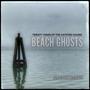 BEACH GHOSTS