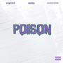 Poison (feat. Perception & NativeBoy Drumma) [Explicit]