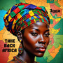 Take Back Africa (Explicit)