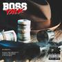 Boss Talk (feat. Jabb Da Bomber & E Da Hussle) [Explicit]