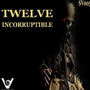 Incorruptible