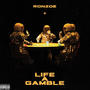 Life A Gamble (Explicit)