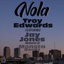 Nola (feat. Jay Jones)