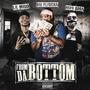 From Da Bottom (feat. Lil Migo & PTM Rafa Sosa) [Explicit]