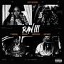 Raw 3 (feat. Kash Doll, Cash Kidd & Baby Money) [Explicit]