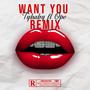 Want You (feat. ope) [remix]