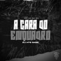 A Cara do Enquadro (Explicit)