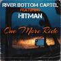 One More Ride (feat. Hitman) [Explicit]