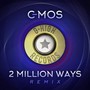 2 Million Ways (Aaron Perez Remix)