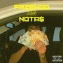 Fazendo as Notas (Explicit)