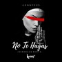 No Te Hagas (Merengue Remix)