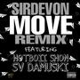 MOVE (feat. Hotboii Shon & SV Damuski) [Explicit]