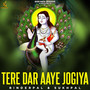 Tere Dar Aaye Jogiya