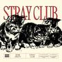 Stray Club (Explicit)