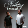 Nothing Unusual
