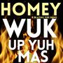 Wuk Up Yuh Mas