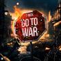 Go to war (Explicit)