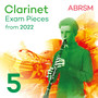 Clarinet Exam Pieces from 2022, ABRSM Grade 5