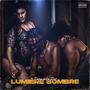 Lumière sombre (Explicit)