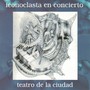 En Concierto: Teatro de la Ciudad