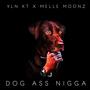 Dog Ahh Ni99a (Explicit)